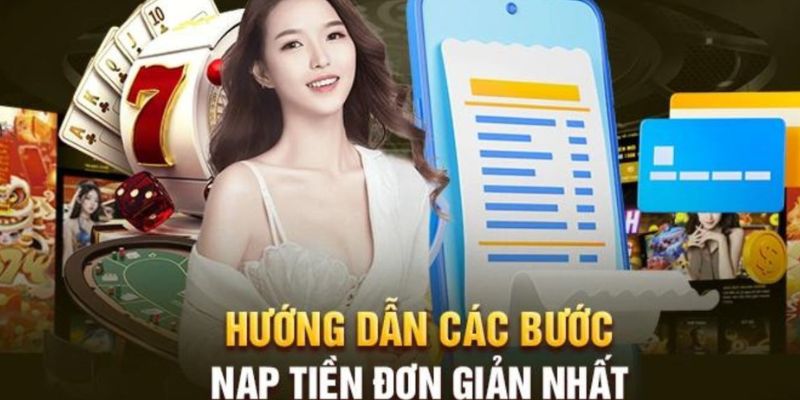 Các bước nạp tiền đơn giản nhất tại nhà cái QQ88