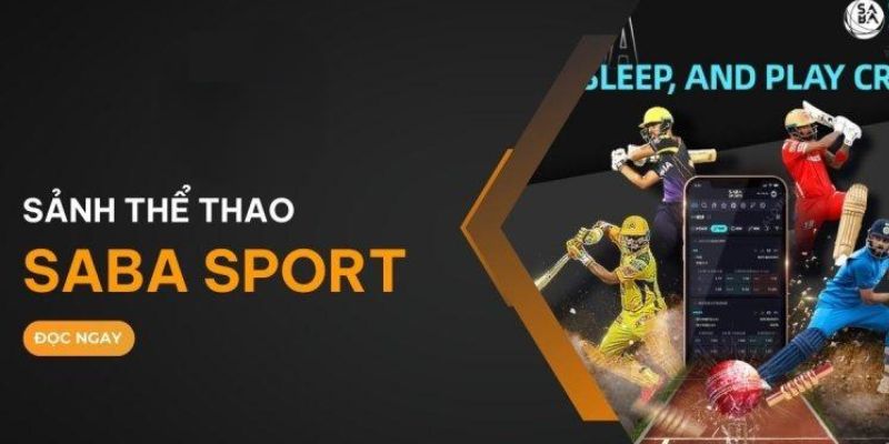 Sảnh cược Saba Sports tại nhà cái QQ88